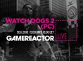 Hoy en GR Live: Watch Dogs 2 en PC