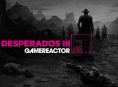 Hoy en GR Live - Desperados III