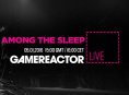 Hoy en GR Live: manchamos el pa&ntilde;al con Among the Sleep
