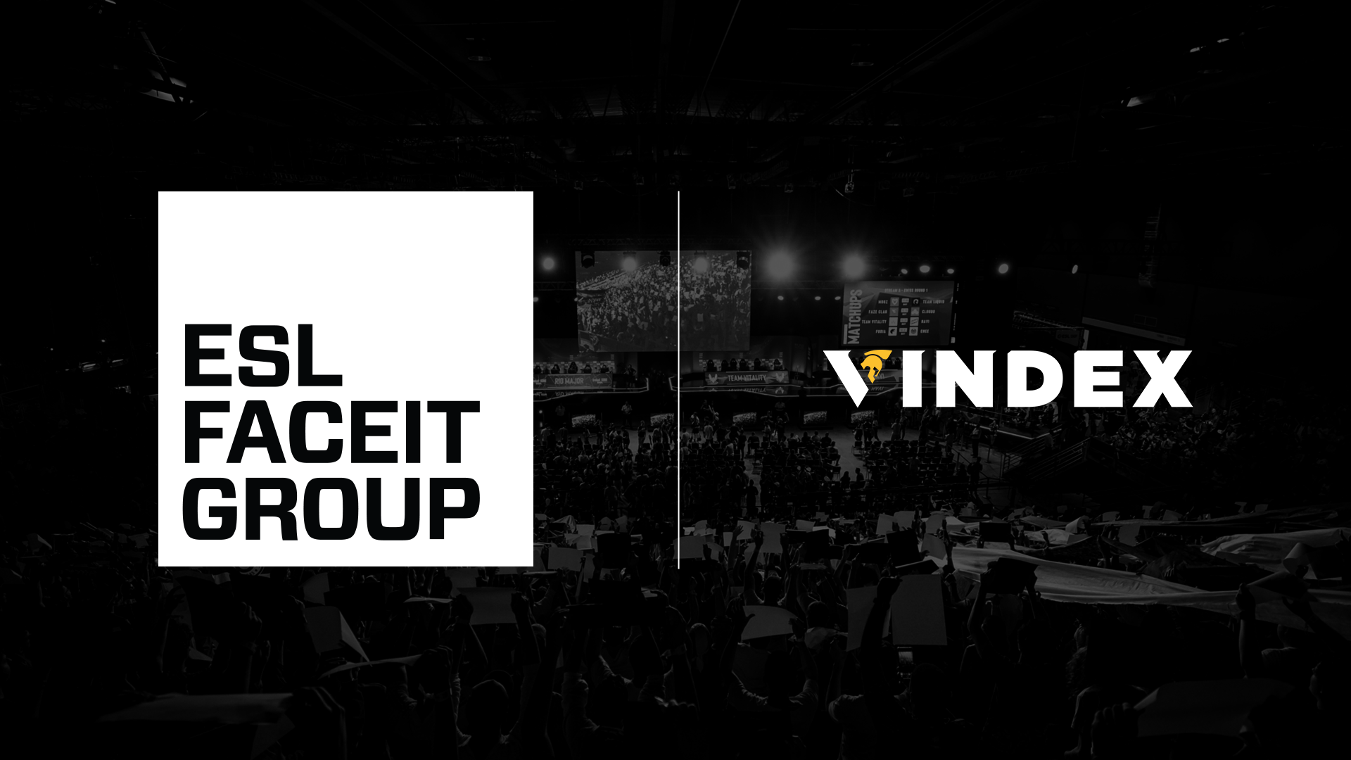 The ESL FACEIT group strengthens itself as a world leader in esports entertainment