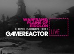 Hoy en GR Live: Warframe - Plains of Eidolon