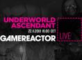 Hoy en GR Live - ¿Tan desastroso es Underworld Ascendant?