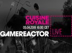 Hoy en GR Live - Otra clase de Cuisine Royale