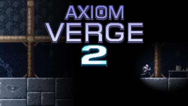 Axiom Verge 2