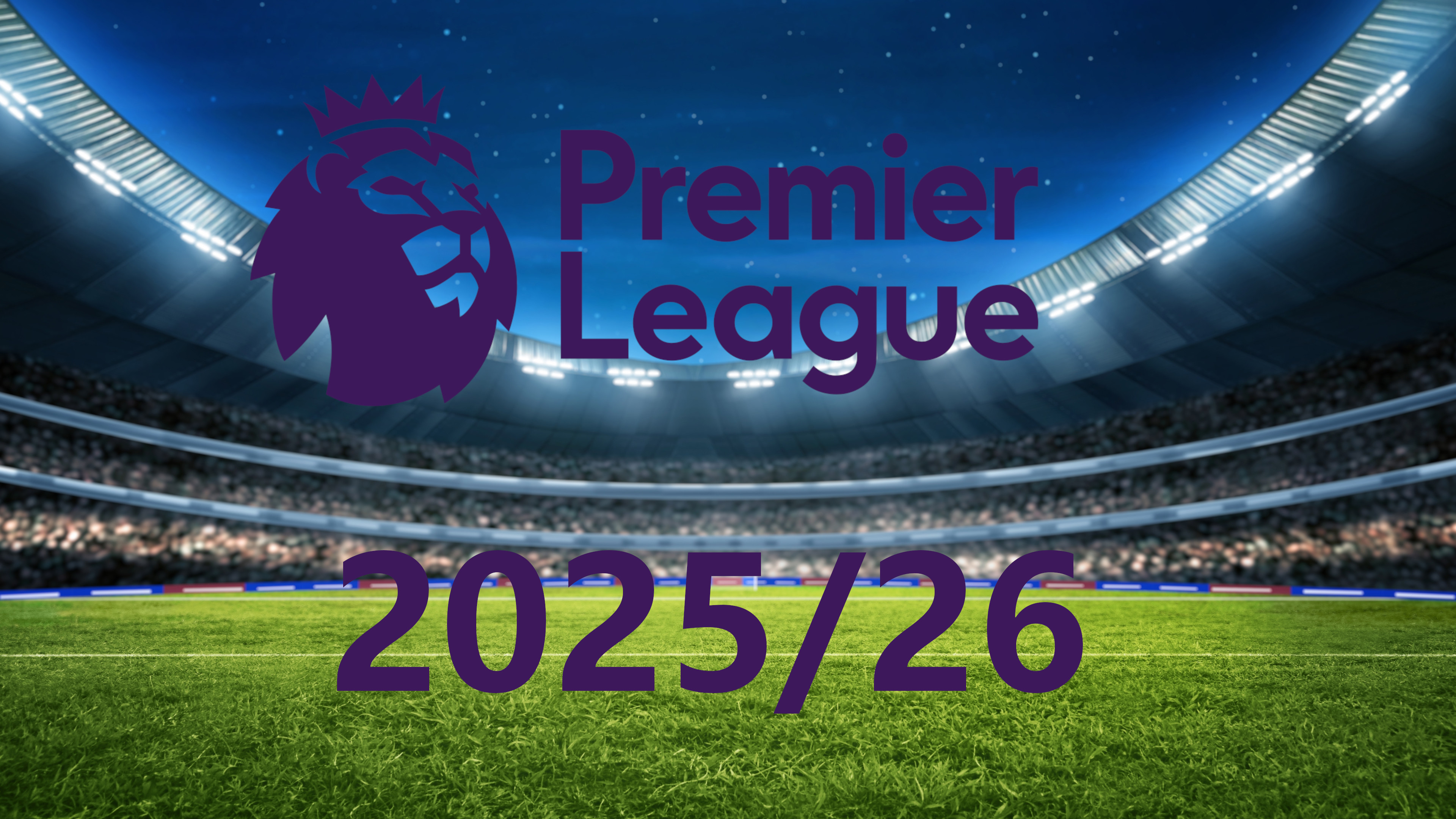 Cuándo empieza la Premier League 2025/26, ascensos y descensos
