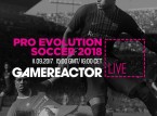 Hoy en GR Live: Pro Evolution Soccer 2018