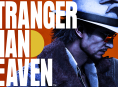 Stranger Than Heaven reaparece con nuevo gameplay y una ventana de lanzamiento