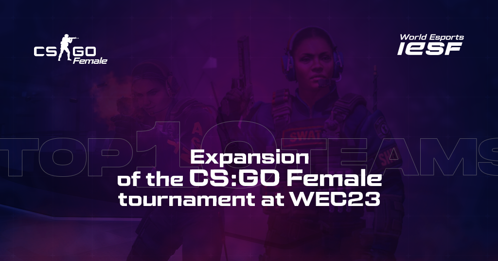 The International Esports Federation expands its women’s CS:GO tournament