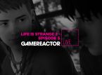 Hoy en GR Live - &Uacute;ltimo episodio de Life is Strange 2