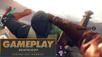 Deathloop - Gameplay: Aniquilando a Harriet