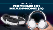 Nothing Headphone (a) (Quick Look) - Audio sin compromisos