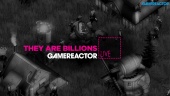 They Are Billions - Livestream Replay