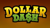 Dollar Dash - Release Trailer